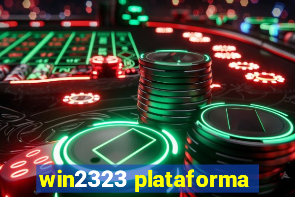 win2323 plataforma